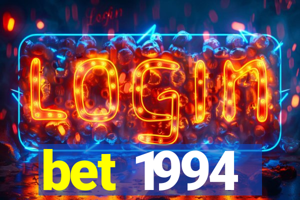 bet 1994